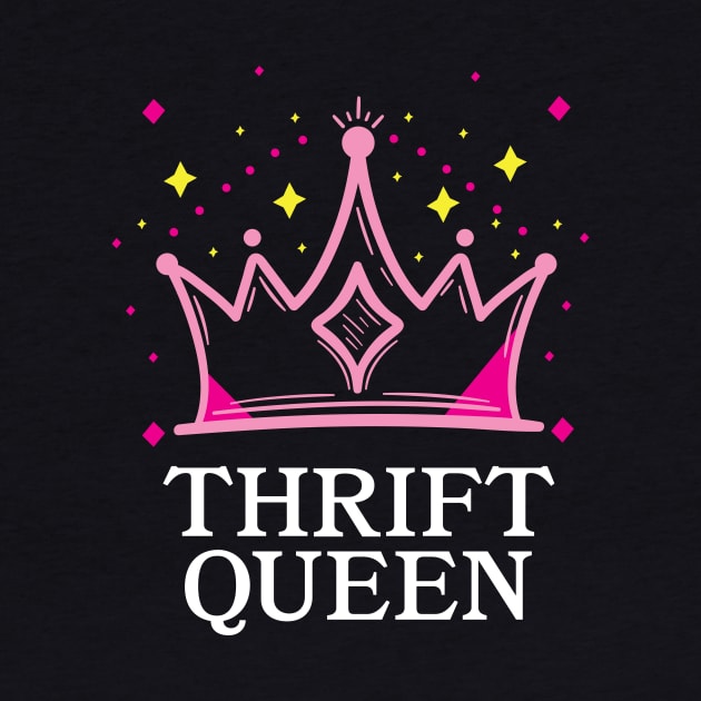 Thrift Queen by Crisp Decisions